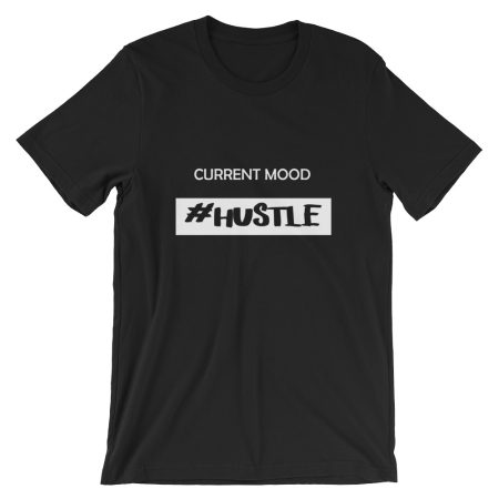 Current Mood #Hustle Black T-shirt