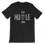 Stay Humble Hustle Hard Black Short-Sleeve T-Shirt